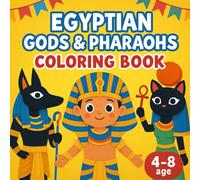 Egyptian Gods & Pharaohs Coloring Book (Mythology for Kids Coloring Books)