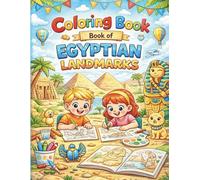 Egyptian Landmarks: “Color & Discover Egypt’s Ancient Wonders”