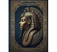 Egyptian Mandala Art: Ancient Egyptian Art Meets Modern Mandala Relaxation