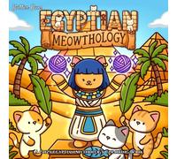 Egyptian Meowthology: A Cozy Egyptian Mythology Coloring Book for Adults Featuring 40 Cute and Clever Cat-Themed Illustrations of Iconic Gods and Goddesses