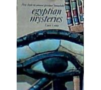 Egyptian Mysteries: New Light on Ancient Spiritual Knowledge (The Illustrated Library of Sacred Imagination)