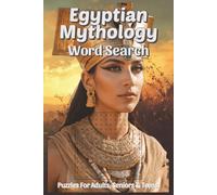 Egyptian Mythology Word Search: Word Searches about Egyptian History, Gods, Goddesses and More, 6x9 ,110 pages, Easy to Read Print, Solutions ... Lovers, Vacations, Holidays, and Free Times