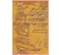 Egyptian Oil Oracle Gratitude Journal