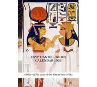 Egyptian Religious Calendar 2026: 426th-427th year of the Great Year of Ra