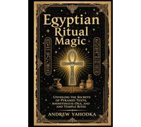 Egyptian Ritual Magic (Witch's Practice)