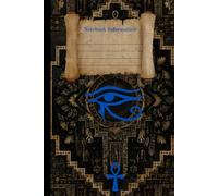 Egyptian Symbols: An Ancient Egypt Notebook Featuring the Eye of Horus, Eye of Ra & Ankh
