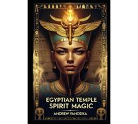Egyptian Temple Spirit Magic (Witch's Practice)