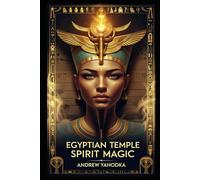 Egyptian Temple Spirit Magic (Witch's Practice)