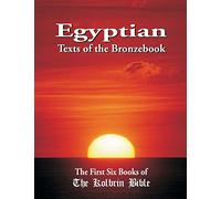 Egyptian Texts of the Bronzebook: The First Six Books of the Kolbrin Bible