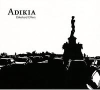 Ehlers Ekkehard - Adikia [Vinilo]