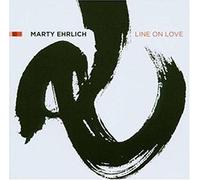 Ehrlich, Marty - Line On Love