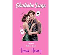 Ehrliche Lüge: Eine spicy Grumpy-Sunshine RomCom mit Golden Retriever Energy (Vegas Virtuosen)