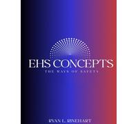 EHS Concepts: The Ways of Safety