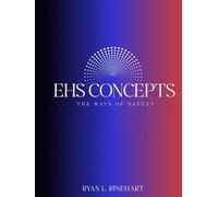 EHS Concepts: The Ways of Safety