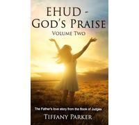 Ehud, God's Praise: 2 (Judged in Love)