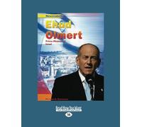 Ehud Olmert: Prime Minister of Israel