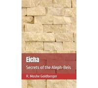 Eicha: Secrets of the Aleph-Beis (The Megilos)
