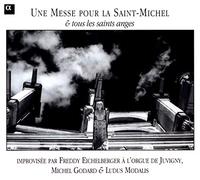 Eichelberger, Freddy Ludus Tonalis - Une Messe Pour La Saint-Michel