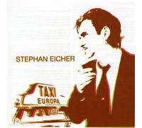 Eicher, Stephan - Taxi Europa