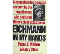 Eichmann in My Hands