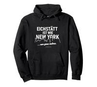 Eichstätt es como Nueva York divertido frase sobre Eichstätt Sudadera con Capucha