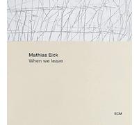 Eick,Mathias - When We Leave