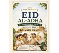 Eid Al-Adha for the Muslim Child: Coloring Book