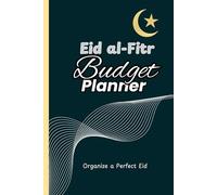 Eid al-Fitr Budget Planner: Plan Your Perfect Celebration with Ease! Eid Celebrations Shawwal Sunnah Ramadan Muslim Month Celebrations