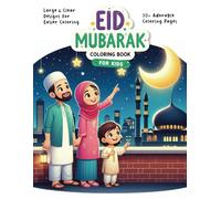 Eid Mubarak Coloring Book for kids :: with Iftar, Islamic Traditions and Ramadan Festivities