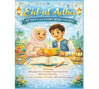 Eid-ul Adha Activity and Story Book: 20 Pages of Eid-Related Rhyming Stories in Color | 20 Word Searches, 5 Mazes and Word Scrambles | 10 Coloring ... Gift (Ramadan and Eid-ul Fitr Activity Books)