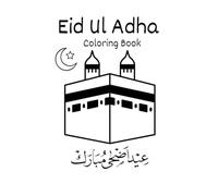 Eid ul Adha Coloring Book for Kids: 30 Fun and Easy Islamic Coloring Pages for Eid Celebration