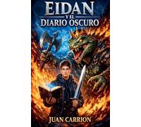 Eidan Y El Diario Oscuro: 14 (Trilogía de Nadie)