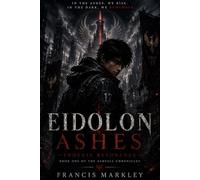 Eidolon Ashes: Eidolon Ashes: Phoenix Resonance (The AshFall Chronicles)