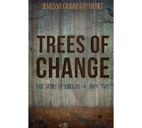 Eidolon: Trees of Change: The Story of Eidolon Book Two