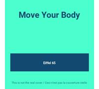 Eiffel 65 - Move Your Body