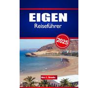 Eigen Reiseführer 2025: Abenteuer und Erkundung im Nahen Osten