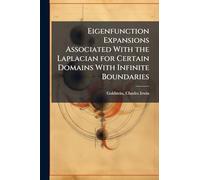 Eigenfunction Expansions Associated With the Laplacian for Certain Domains With Infinite Boundaries
