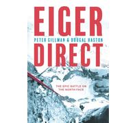 Eiger Direct: The epic battle on the North Face