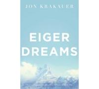 Eiger Dreams (ebook)