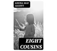Eight Cousins (ebook)