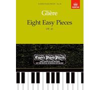 Eight Easy Pieces, Op.43: Easier Piano Pieces 26 (Easier Piano Pieces (ABRSM))