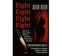 Eight Eight Eight Eight: "There’s No Time Left to Wake Up And That’s What Scares Him Most"