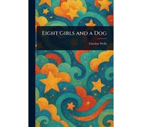 Eight Girls and a Dog