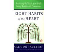 Eight Habits Of The Heart (ebook)