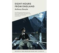 Eight Hours from England (Imperial War Museum Wartime Classics)