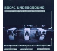Eight Hundred Percent Underground