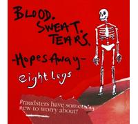 Eight Legs - Blood Sweat Tears