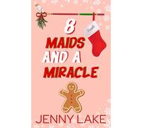 Eight Maids and a Miracle: A Holidate Hockey Romance (The Twelve Plays of Christmas)