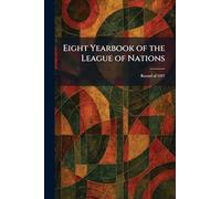 Eight Yearbook of the League of Nations: Record of 1927