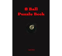 Eightball Puzzle Book April: 2026 (8 , 9, 10 Ball Puzzles 2026)